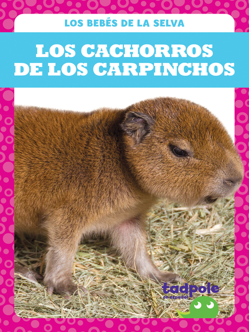 Title details for Los cachorros de los carpinchos (Capybara Pups) by Genevieve Nilsen - Available
